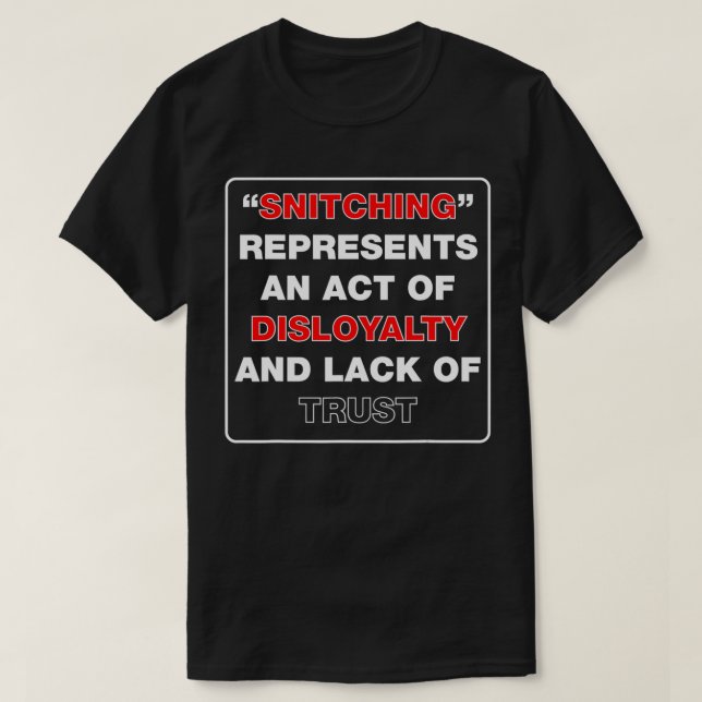 Sluta fånga ~ Det representerar en brist på lojali T Shirt (Design framsida)