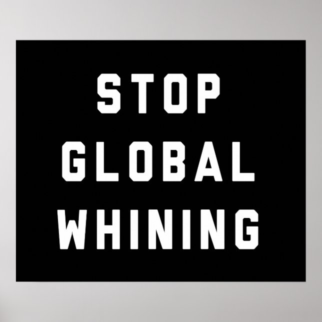 Sluta gnälla globalt poster (Framsidan)