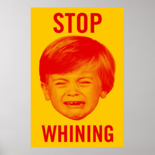Sluta gnälla Poster