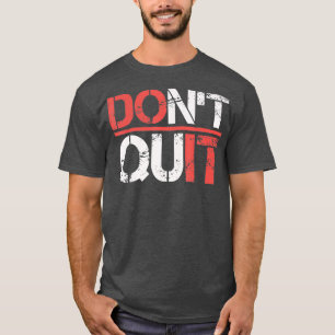 Sluta göra det... - Shirt-Fitness T Shirt