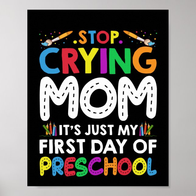Sluta Gråta Mamma på min första dag i Preschool Poster (Framsidan)