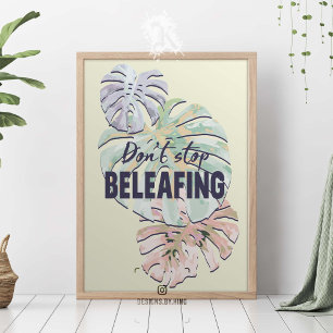 Sluta inte blomma. poster