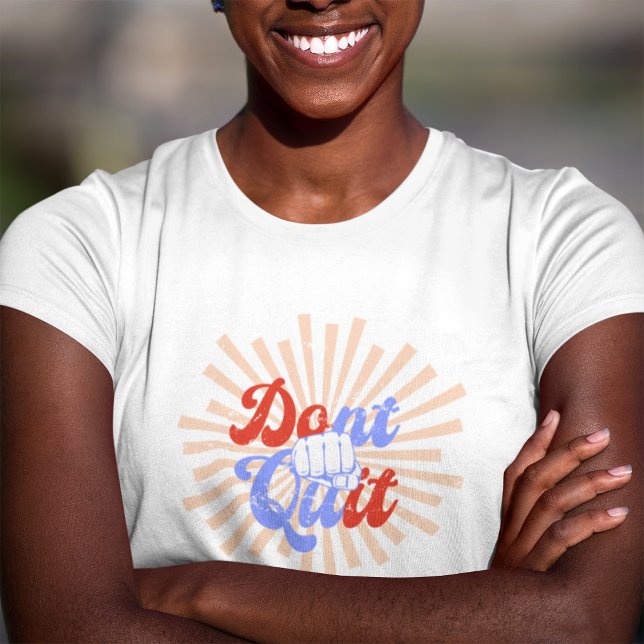 Sluta inte göra det Motiverande Orange Lila Retro T Shirt (Skapare uppladdad)