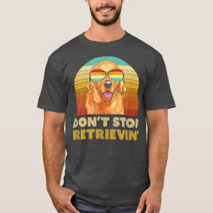 Sluta inte hämta Retro Golden Retriever T Shirt