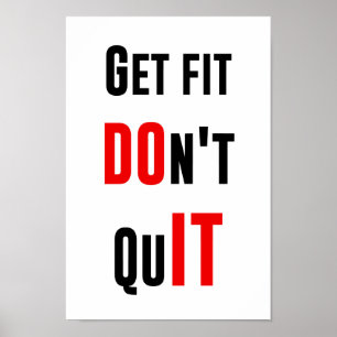 Sluta inte med att göra IT-offertmotivation visdom Poster