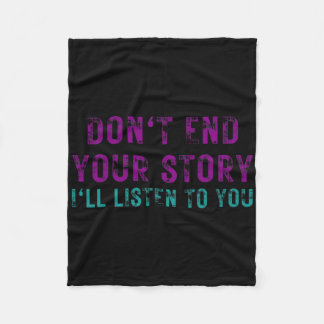 Sluta inte med din berättelse.. Jag lyssnar på dig Fleecefilt