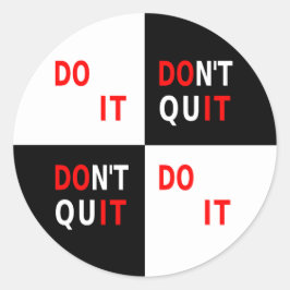 Sluta inte med svartvit inspiration runt klistermärke