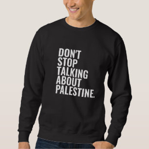 sluta inte prata om Palestina Basic White Lång Ärmad Tröja