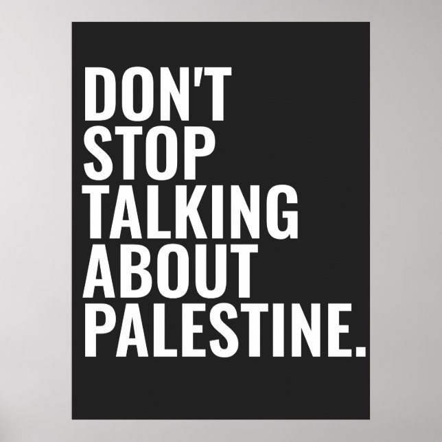 Sluta inte prata om Palestina White Poster (Framsidan)