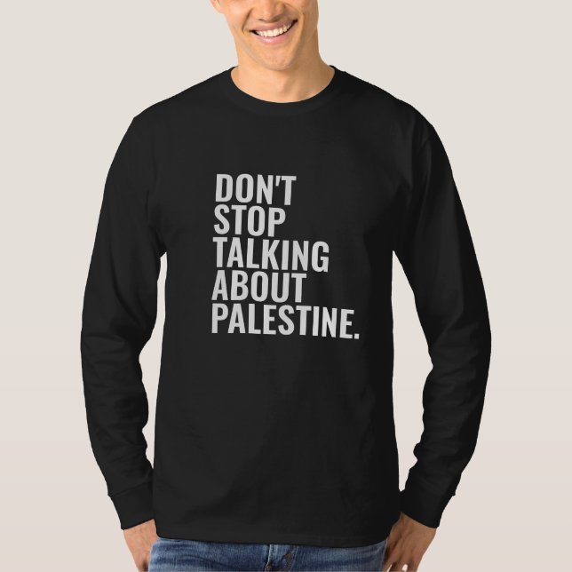 Sluta inte prata om Palestina White T Shirt (Framsida)