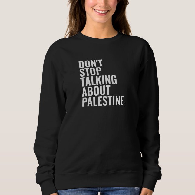Sluta inte prata om Palestina White T Shirt (Framsida)