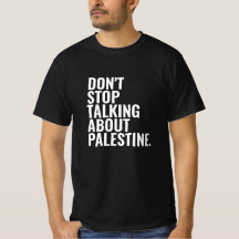 Sluta inte prata om Palestina White