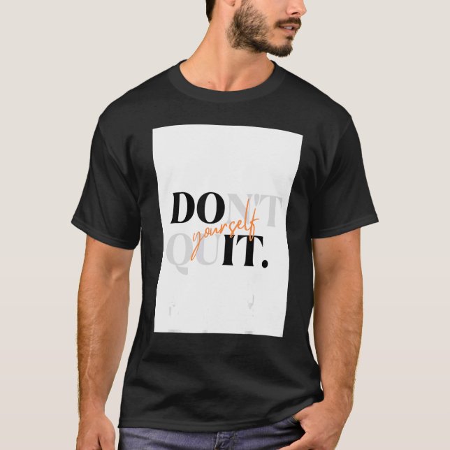 Sluta inte själv t shirt (Framsida)