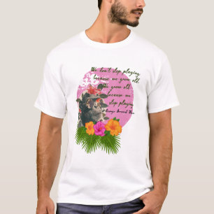 "Sluta inte spela" av George Bernard Shaw. T Shirt