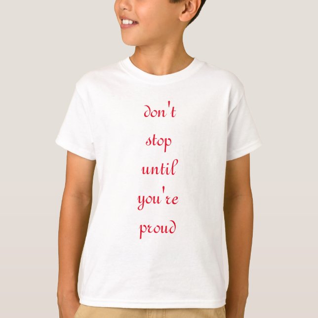 sluta inte t shirt (Framsida)