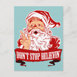 Sluta inte tro i Santa Helg Vykort