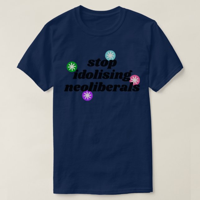 Sluta isolera nyliberalerna i Politik T Shirt (Design framsida)