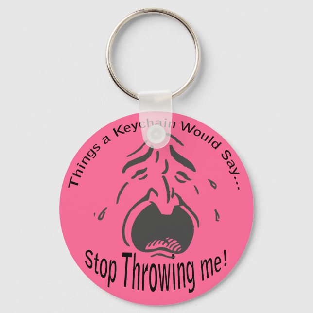 Sluta kasta mig LT-nyckelkedja Nyckelring (Framsida)