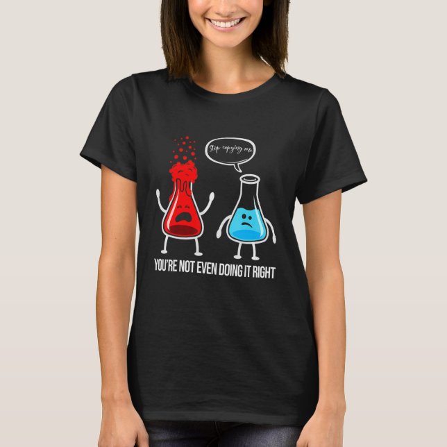 Sluta kopiera mig, du gör inte ens Höger 2 T Shirt (Framsida)