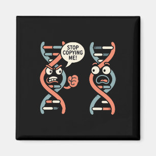 Sluta Kopiera Mig Rolig Vetenskap Dna Biologi Lära Magnet