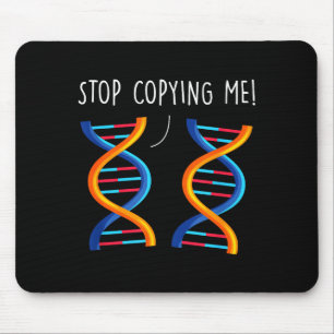 Sluta kopiera rolig vetenskap pun dna skämt biolog musmatta