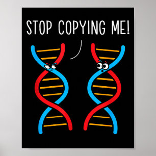 Sluta kopiera rolig vetenskap pun dna skämt biolog poster