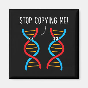 Sluta kopiera rolig vetenskaplig dna-skämt biologi magnet