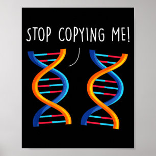 Sluta kopiera rolig vetenskaplig dna-skämt biologi poster