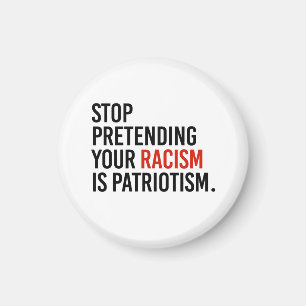 Sluta låtsas att din rasism är patriotism magnet