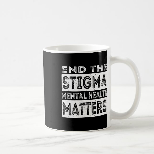 Sluta med de psykiska hälsoproblemen i Stigma Kaffemugg (Höger)