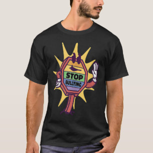 Sluta mobba utan att underhålla kampen mot mobbnin t shirt