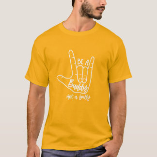 Sluta mobbning för grundskolan | Var en kompis  T Shirt