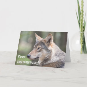 Sluta överdriva, som pojken som Gråtit VARG Kort