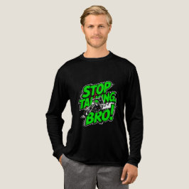 Sluta prata Bro - djärv attityd T-Shirt Tri-Blend