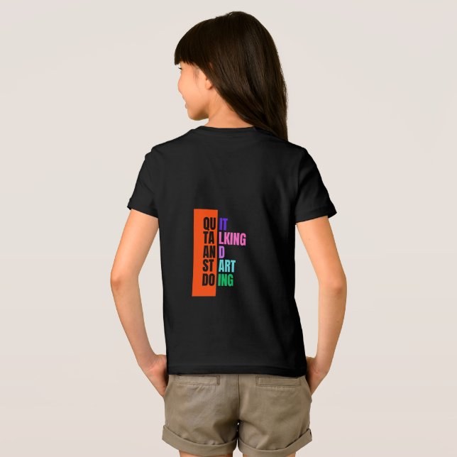 Sluta prata och börja göra T-Shirt (Baksida Full)