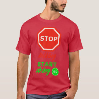 sluta prata och börja t shirt