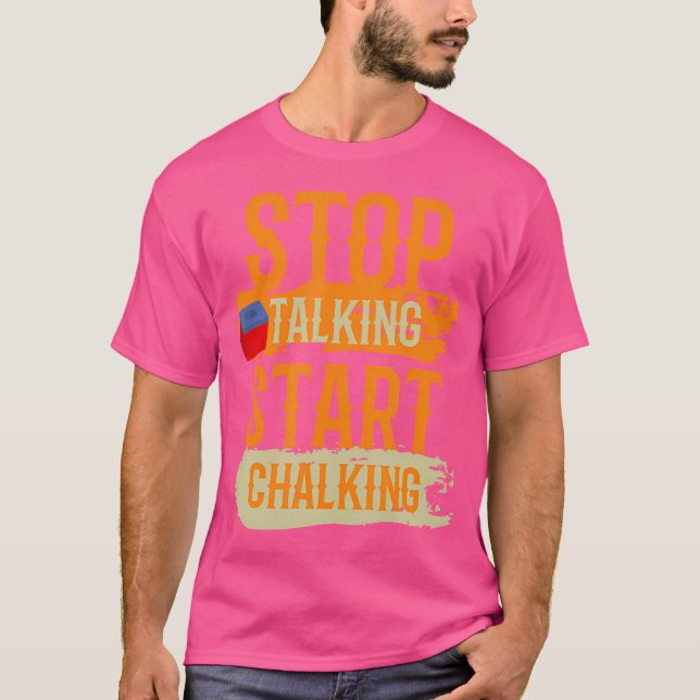 Sluta prata Starta chalking Billiard Funny Billiar T Shirt (Framsida)