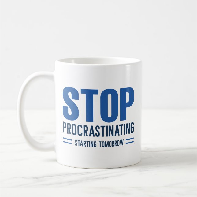 Sluta proklamera från i morgon kaffemugg (Vänster)