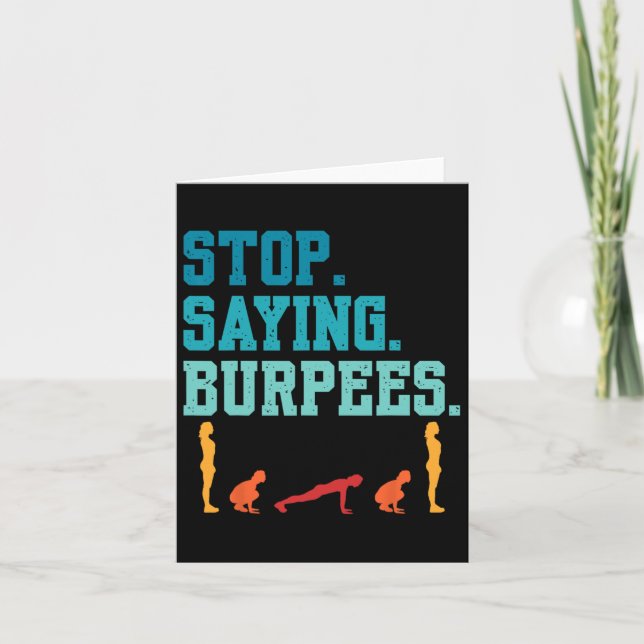 Sluta säga att Burpees utövar Bodybuilding Gag Jok Kort (Framsida)