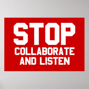 sluta samarbeta och lyssna poster