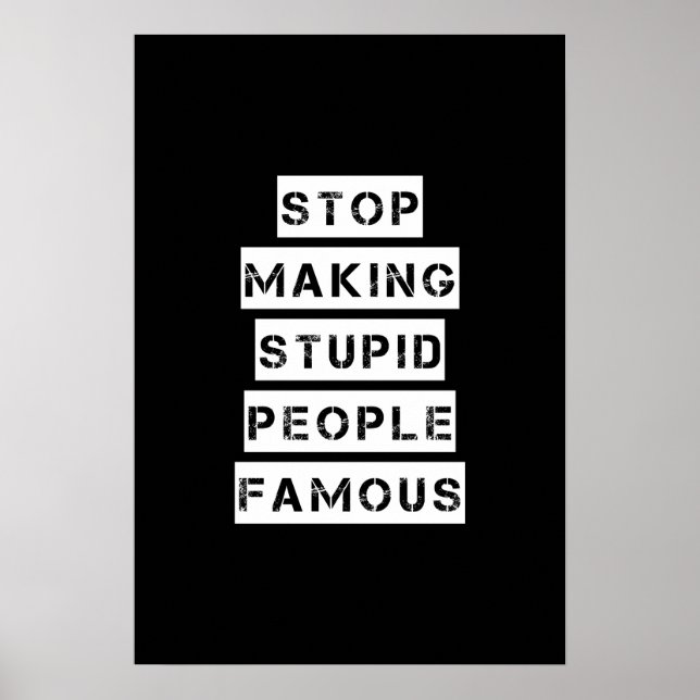 Sluta Skapar Berömden Stupid People Poster (Framsidan)