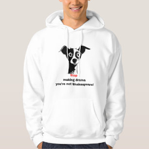Sluta Skapar Drama Unisex Hoodie