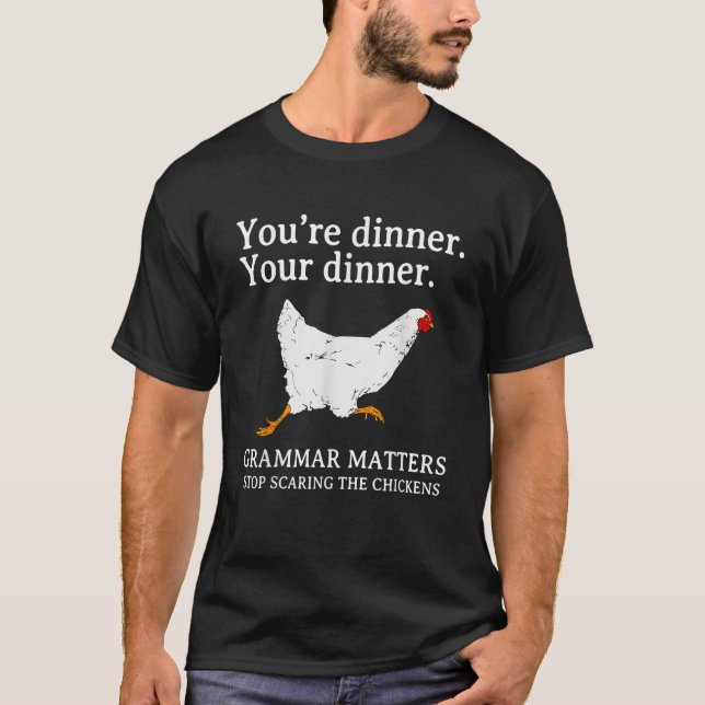 Sluta Skrämma Chickens engelska Grammar Funny Te T Shirt (Framsida)