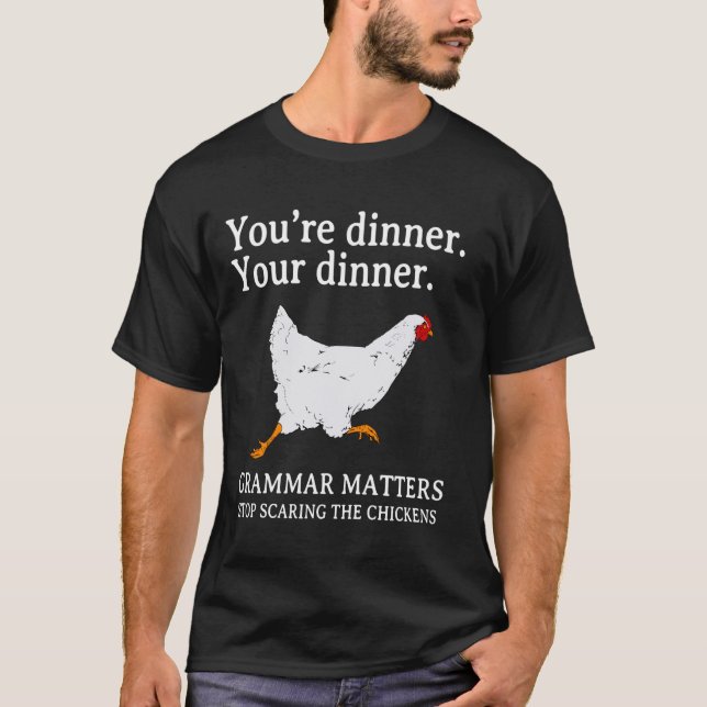 Sluta Skrämma Chickens engelska Grammar Funny Te T Shirt (Framsida)