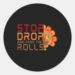 Sluta släppa och ta Thanksgivingen Roll Turkey Runt Klistermärke