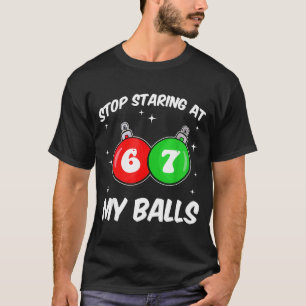 Sluta stirra på min 67 Människor roligt jul vuxen  T Shirt