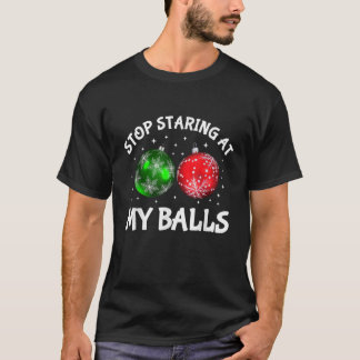 Sluta stirra på min Bollar Vuxen humor-nuny-julm T Shirt
