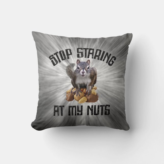 Sluta stirra på min Nöt - lustig ekorre älskare Th Kudde (Framsida)