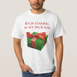 Sluta stirra på min Paket Julklapp T Shirt