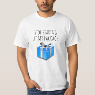 Sluta stirra på min paket T-shirt